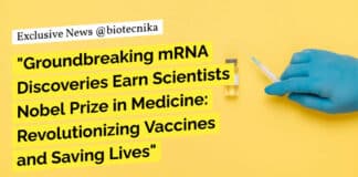 "Groundbreaking mRNA Discoveries Earn Scientists Nobel Prize in Medicine: Revolutionizing Vaccines and Saving Lives"