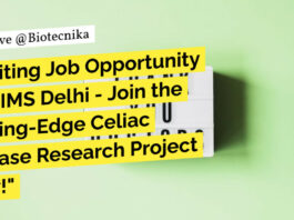 "Exciting Job Opportunity at AIIMS Delhi - Join the Cutting-Edge Celiac Disease Research Project Now!"