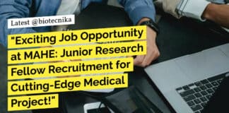 "Exciting Job Opportunity at MAHE: Junior Research Fellow Recruitment for Cutting-Edge Medical Project!"