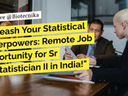 "Unleash Your Statistical Superpowers: Remote Job Opportunity for Sr Biostatistician II in India!"