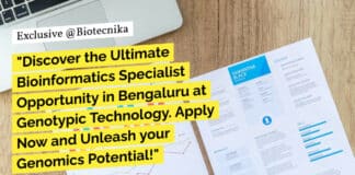 Bioinformatics Specialist Recruitment at Genotypic Technology, Apply Now!