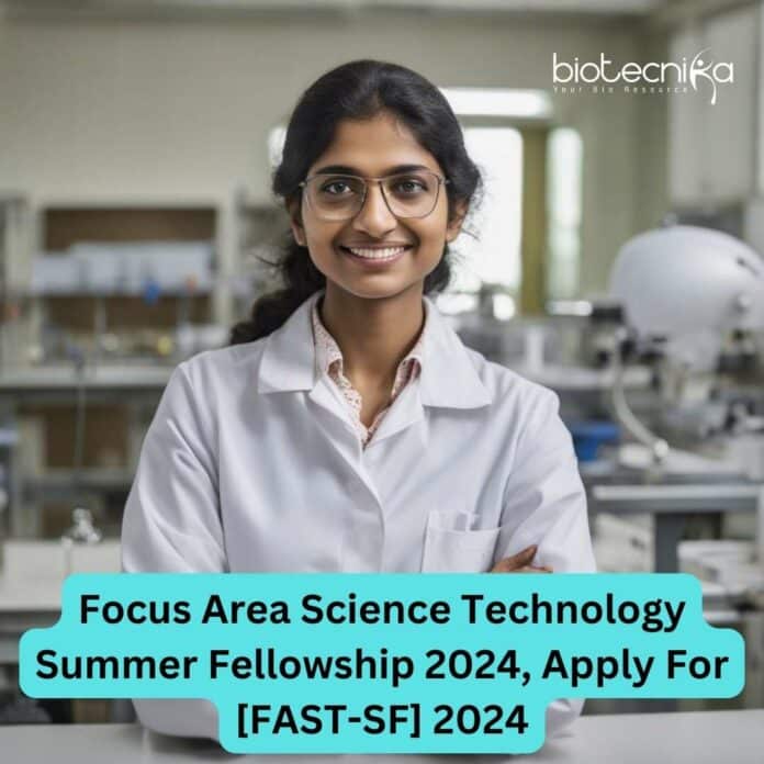 FAST-SF 2024 Focus Area Science Technology Summer Fellowship 2024