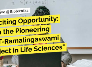 "Exciting Opportunity: Join the Pioneering DBT-Ramalingaswami Project in Life Sciences"