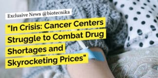 "In Crisis: Cancer Centers Struggle to Combat Drug Shortages and Skyrocketing Prices"