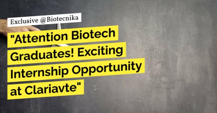 Biotechnology Internships at Noida - Apply Online at Clariavte
