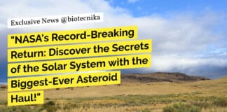 "NASA's Record-Breaking Return: Discover the Secrets of the Solar System with the Biggest-Ever Asteroid Haul!"