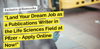 "Land Your Dream Job as a Publications Writer in the Life Sciences Field at Pfizer - Apply Online Now!"