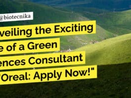 "Unveiling the Exciting Role of a Green Sciences Consultant at L'Oreal: Apply Now!"