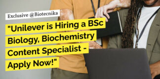 "Unilever is Hiring a BSc Biology, Biochemistry Content Specialist - Apply Now!"