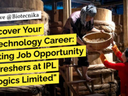 "Discover Your Biotechnology Career: Exciting Job Opportunity for Freshers at IPL Biologics Limited"