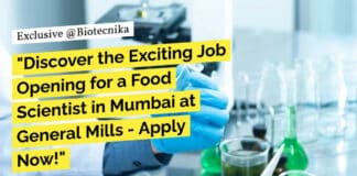 General Mills Food Scientist Job Opening- Biotech, Biological Sciences Apply