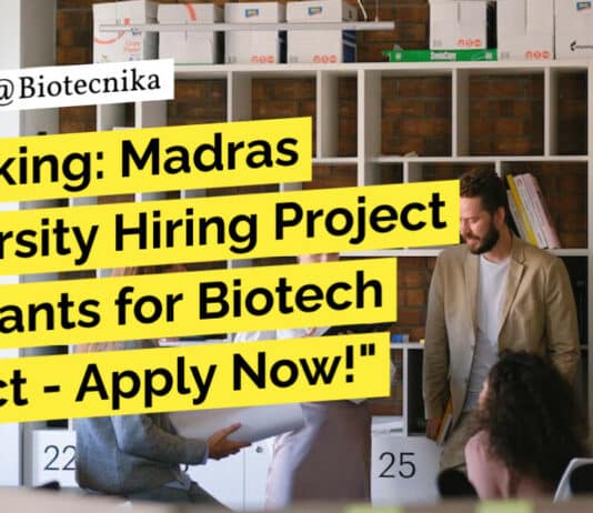 "Breaking: Madras University Hiring Project Assistants for Biotech Project - Apply Now!"