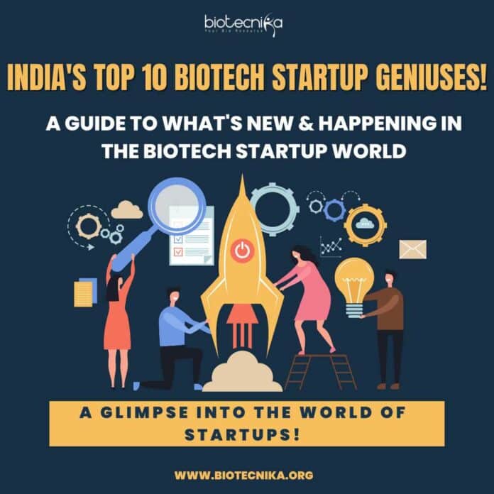 India's Top 10 Biotech Startups: Pioneering a Healthier Future