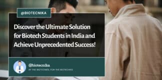 Discover the Ultimate Solution for Biotech Students in India and Achieve Unprecedented Success!, Biotech students, education industry, complete solution, BioTecnika, support and guidance