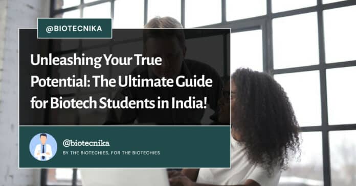 Unleashing Your True Potential: The Ultimate Guide for Biotech Students in India!, The suggested keywords for searching a relevant image on Pexels website are: 1. biotech students 2. true potential 3. career goals 4. professional development 5. self-confidence