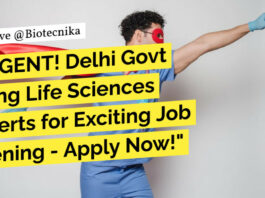 "URGENT! Delhi Govt Hiring Life Sciences Experts for Exciting Job Opening - Apply Now!"