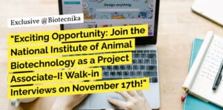 "Exciting Opportunity: Join the National Institute of Animal Biotechnology as a Project Associate-I! Walk-in Interviews on November 17th!"