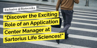 "Discover the Exciting Role of an Application Center Manager at Sartorius Life Sciences!"
