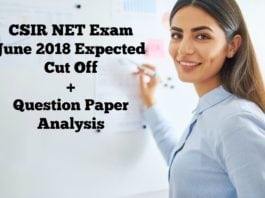 CSIR NET Exam June 2018 Expected Cut Off, Question Paper Analysis