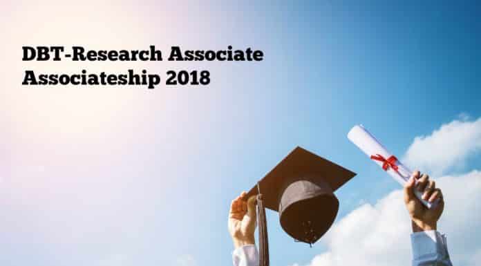 DBT-Research Associate Associateship 2018 in Life Science & Biotech