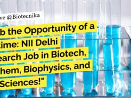 NII Delhi Research Job For Biotech, Biochem, Biophysics, Life Sciences