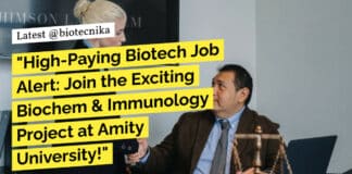 "High-Paying Biotech Job Alert: Join the Exciting Biochem & Immunology Project at Amity University!"