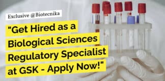 Biological Sciences Regulatory Specialist Job Opening at GSK, Apply Online
